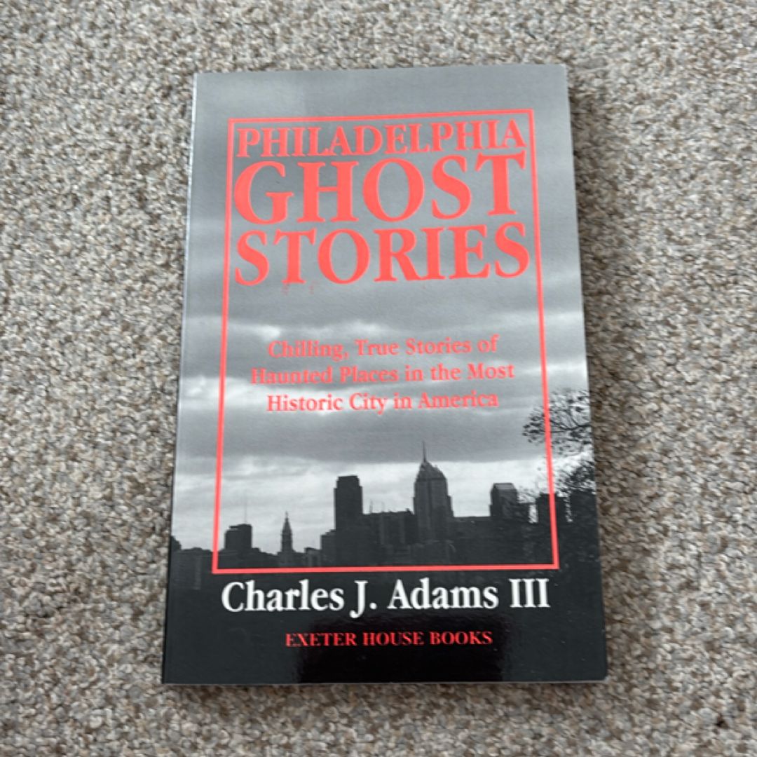 Philadelphia Ghost Stories