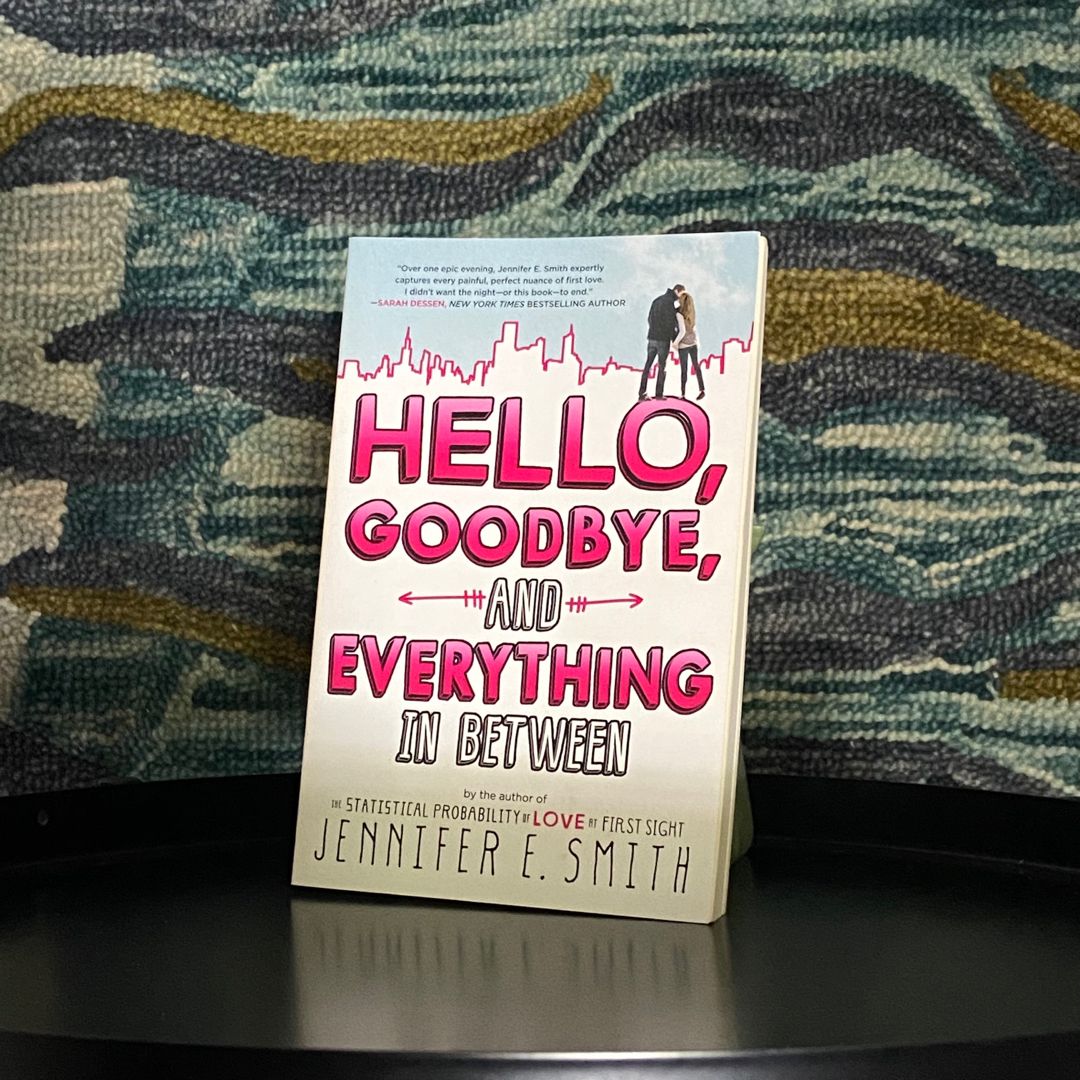 Hello, Goodbye, and Everything in Between