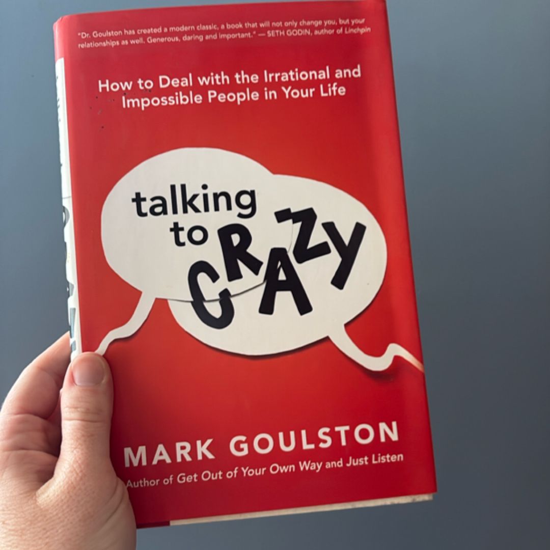 Talking to Crazy