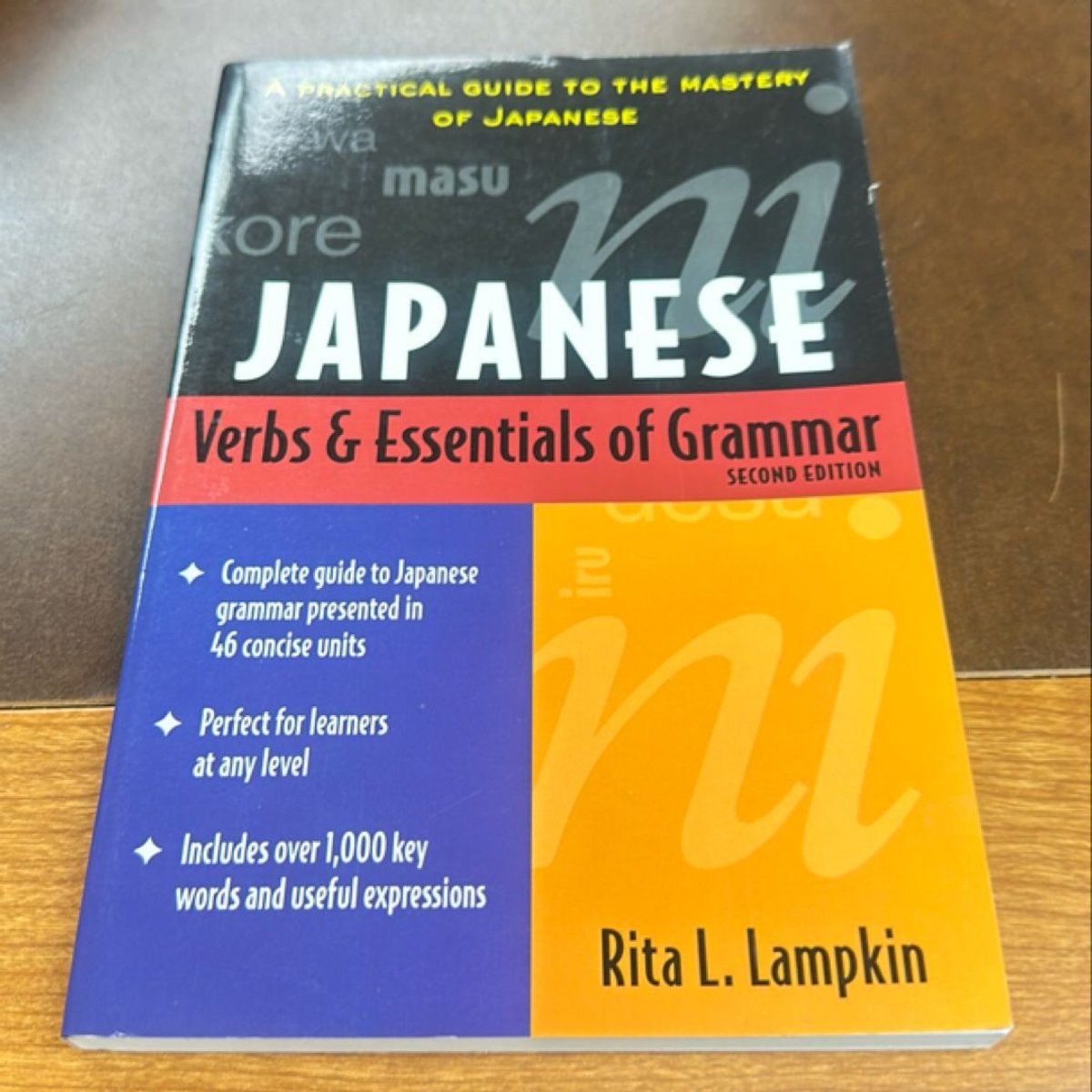 Japanese Verbs &amp; Essentials of Grammar, Third Edition by Rita Lampkin
