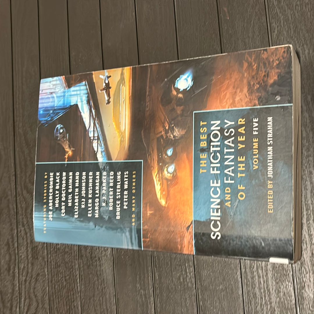 The Best Science Fiction and Fantasy of the Year Volume 5