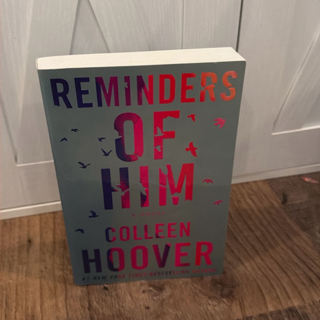 Reminders of Him