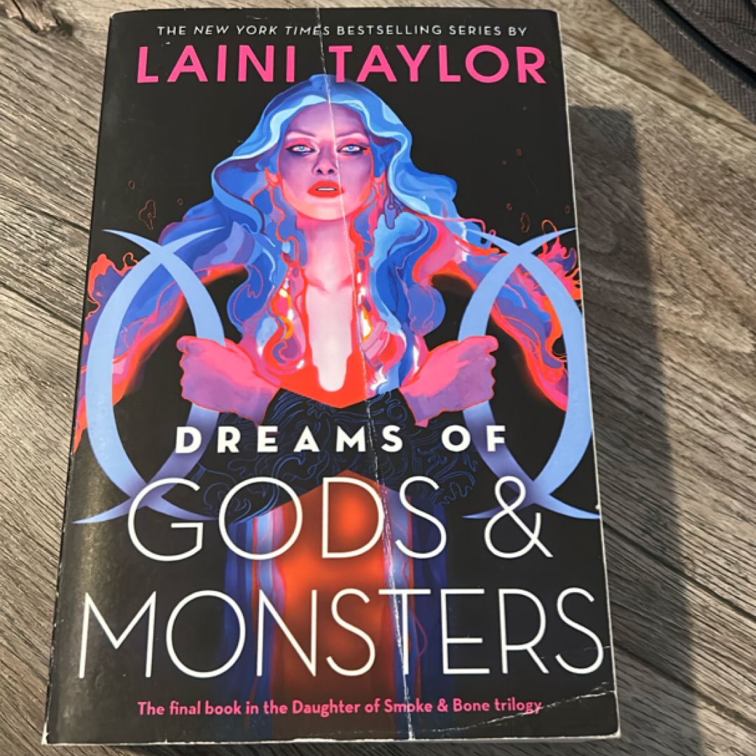 Dreams of Gods and Monsters