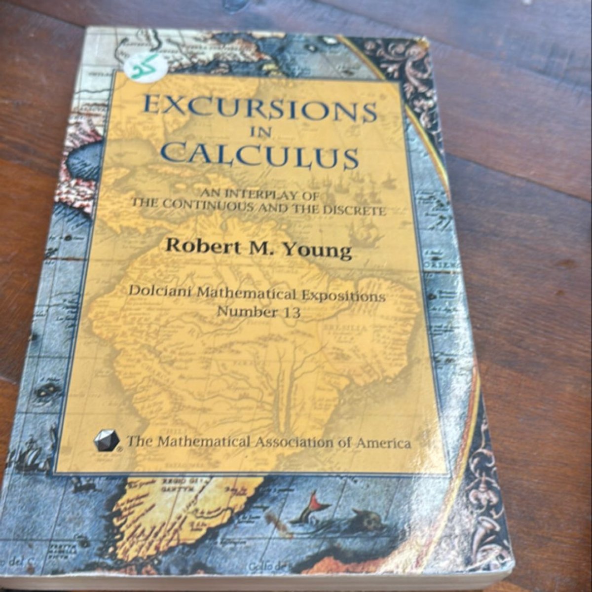 Excursions in Calculus by Robert M. Young