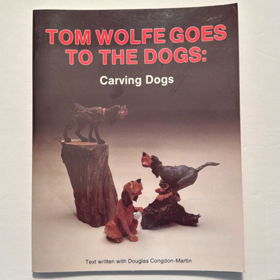 Tom Wolfe Goes to the Dogs