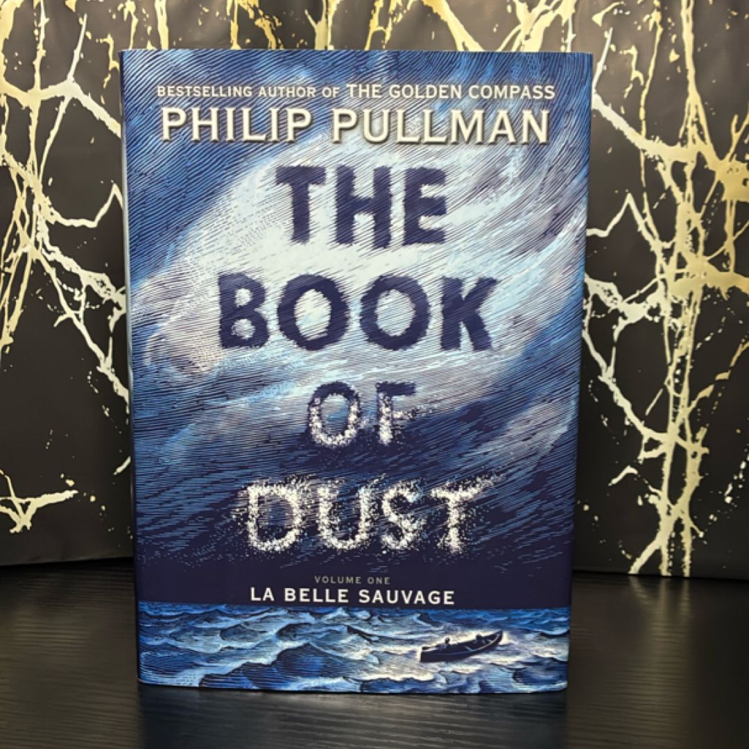 The Book of Dust: la Belle Sauvage (Book of Dust, Volume 1)