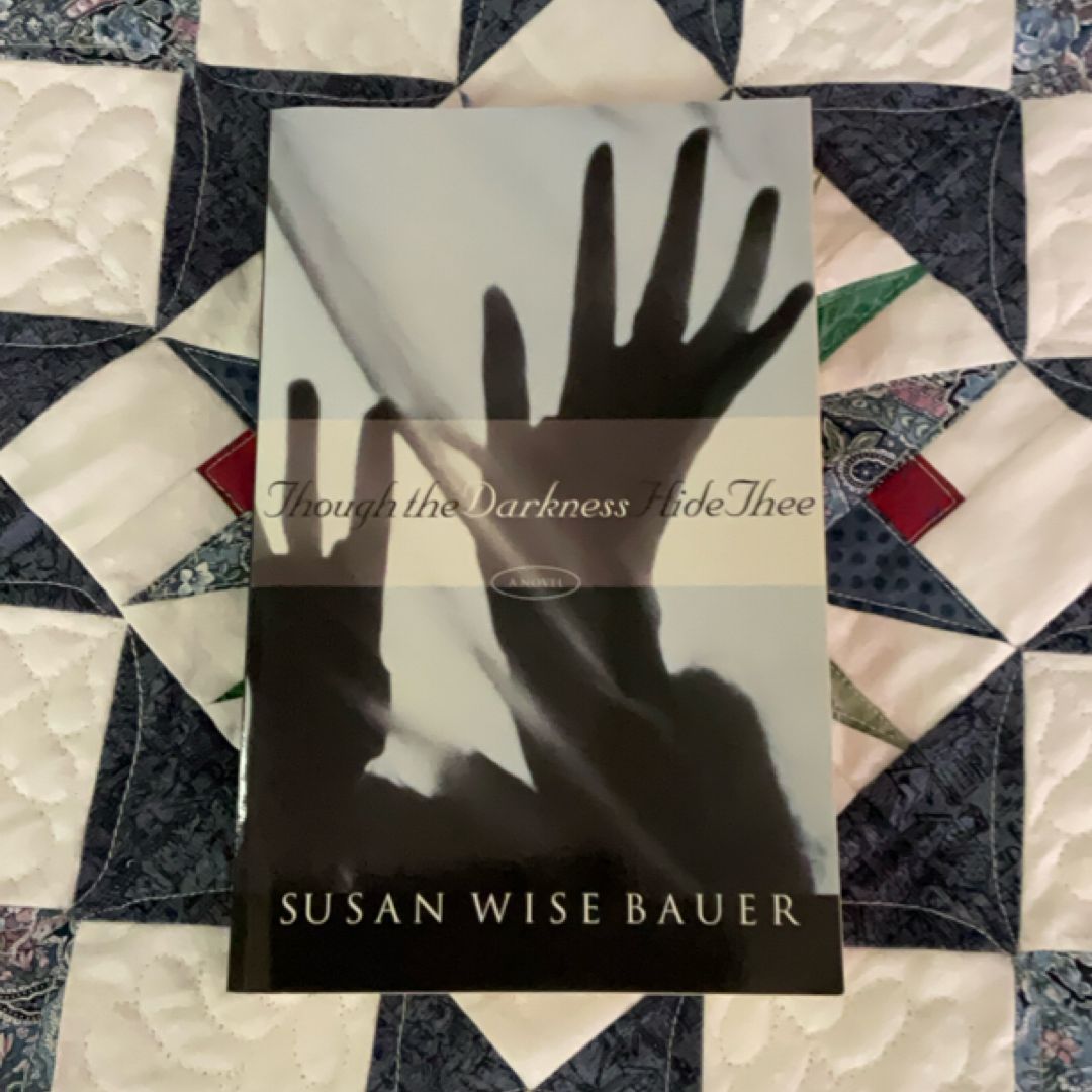 Though the Darkness Hide Thee