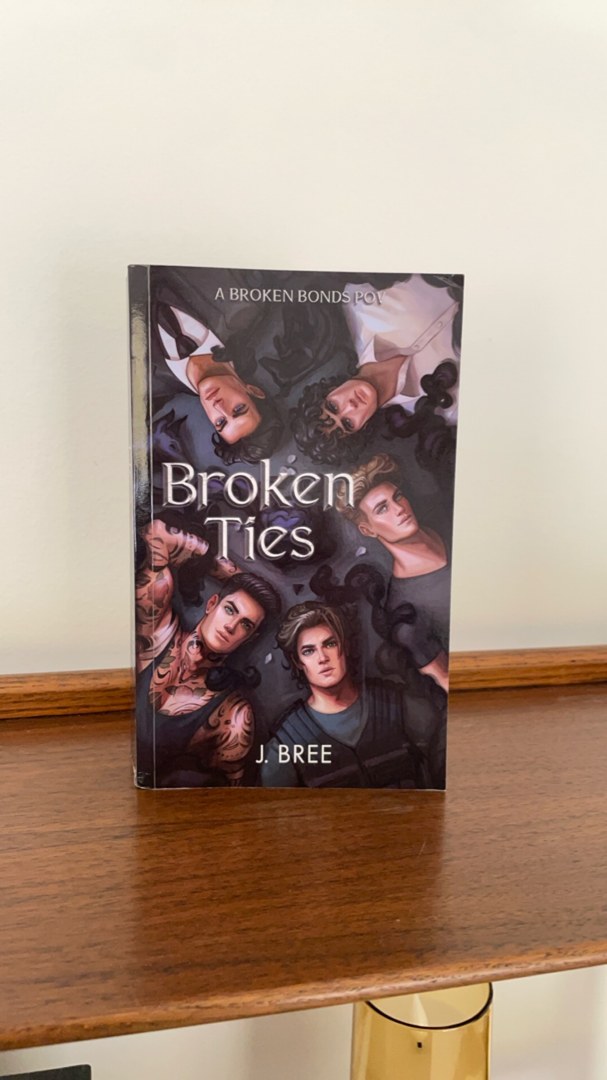 Broken Ties: A Broken Bonds POV (The Bonds that Tie)