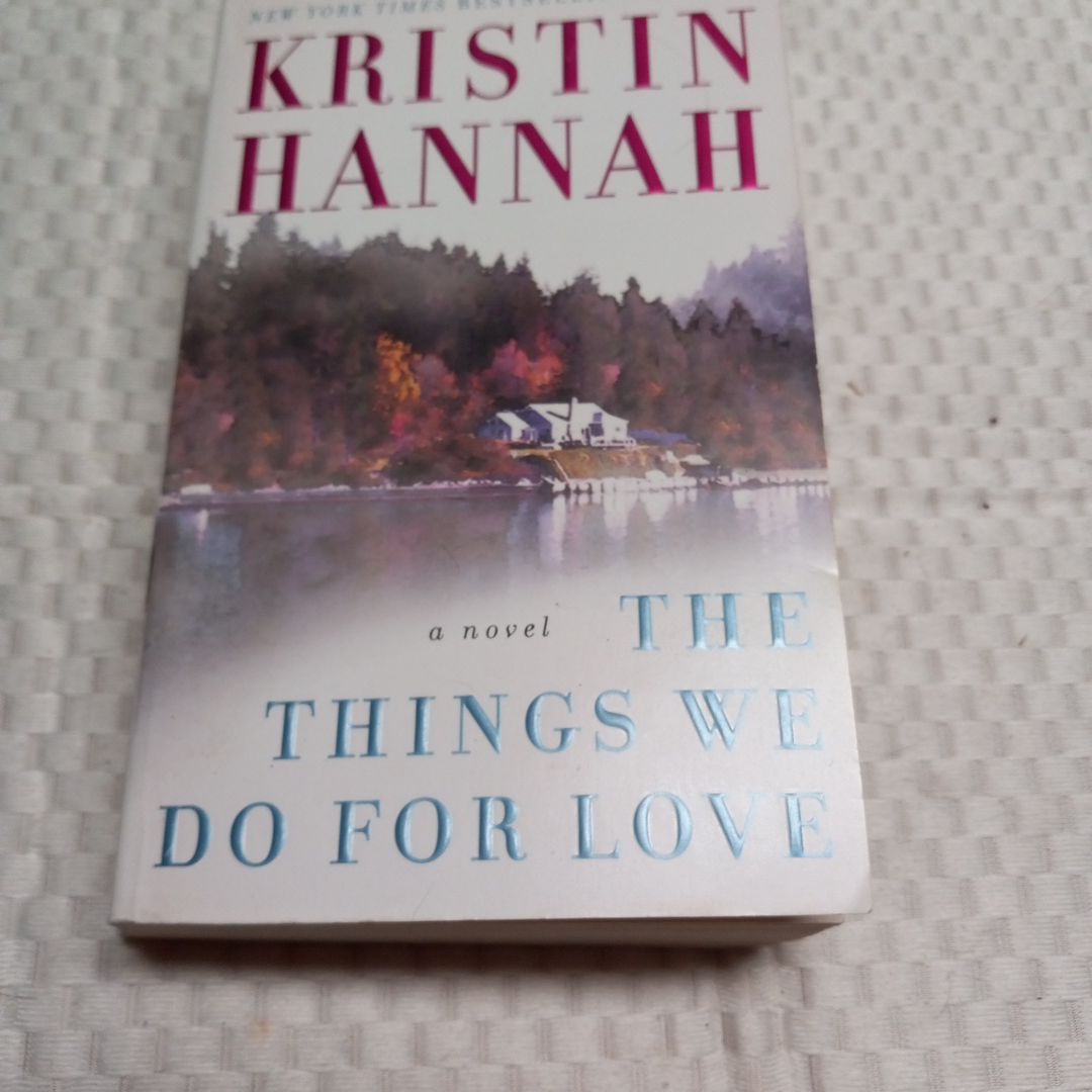 The Things We Do For Love