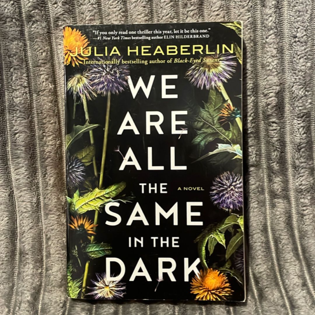 We Are All the Same in the Dark