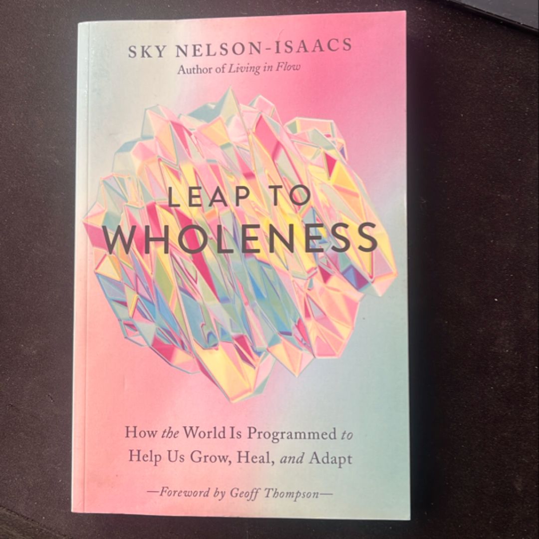Leap to Wholeness