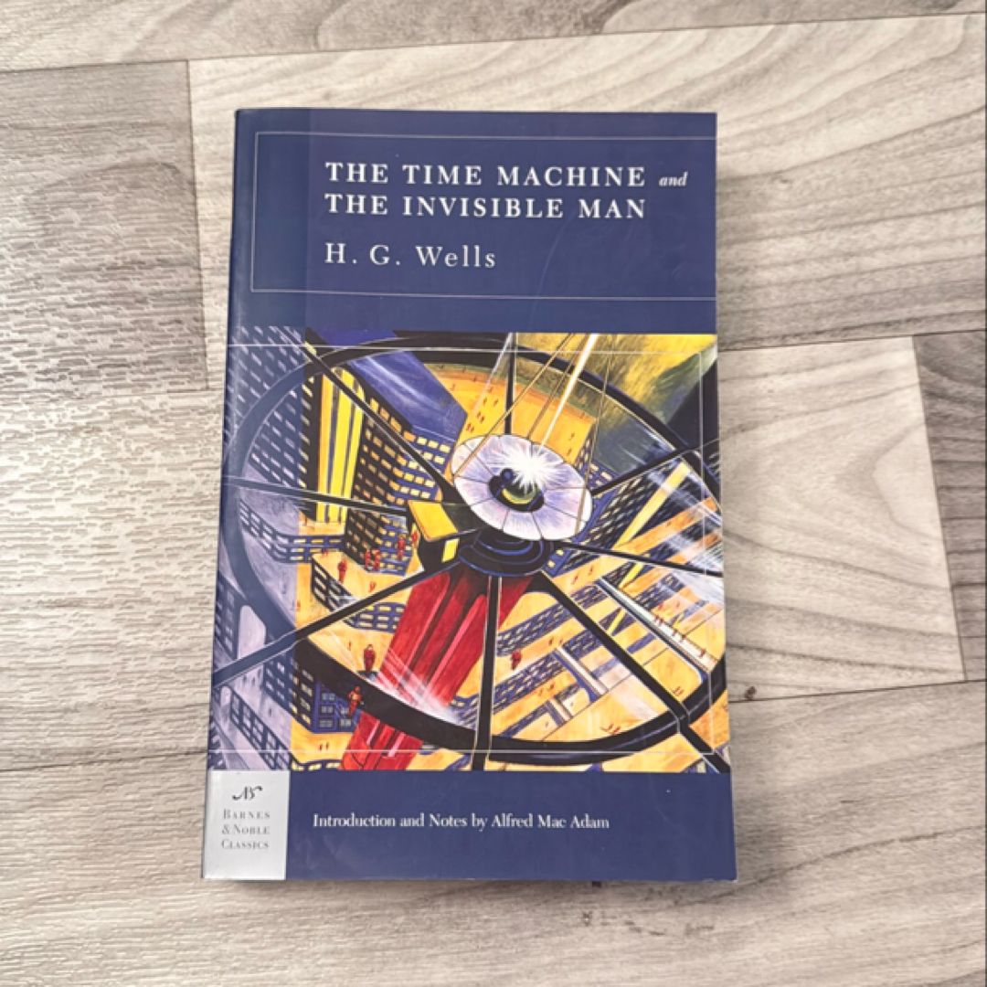 The Time Machine and the Invisible Man