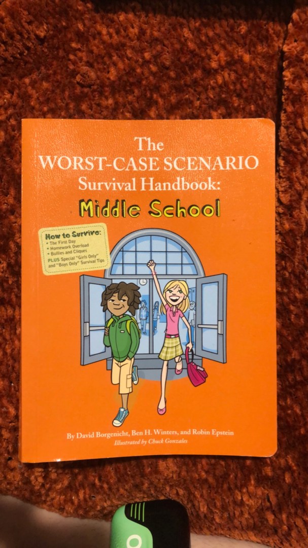 The Worst-Case Scenario Survival Handbook: Middle School