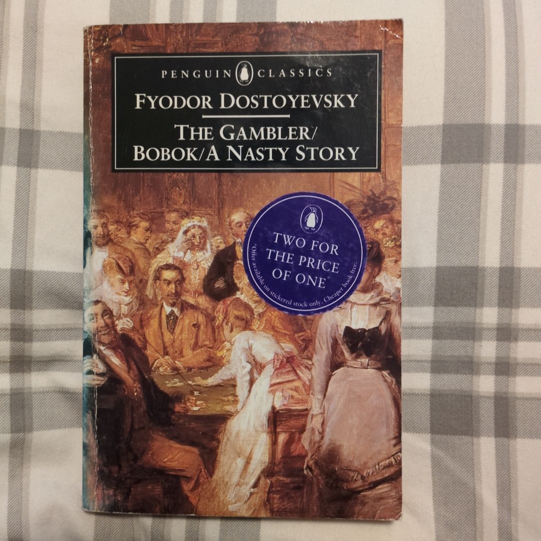 The Gambler - Bobok - Nasty Story