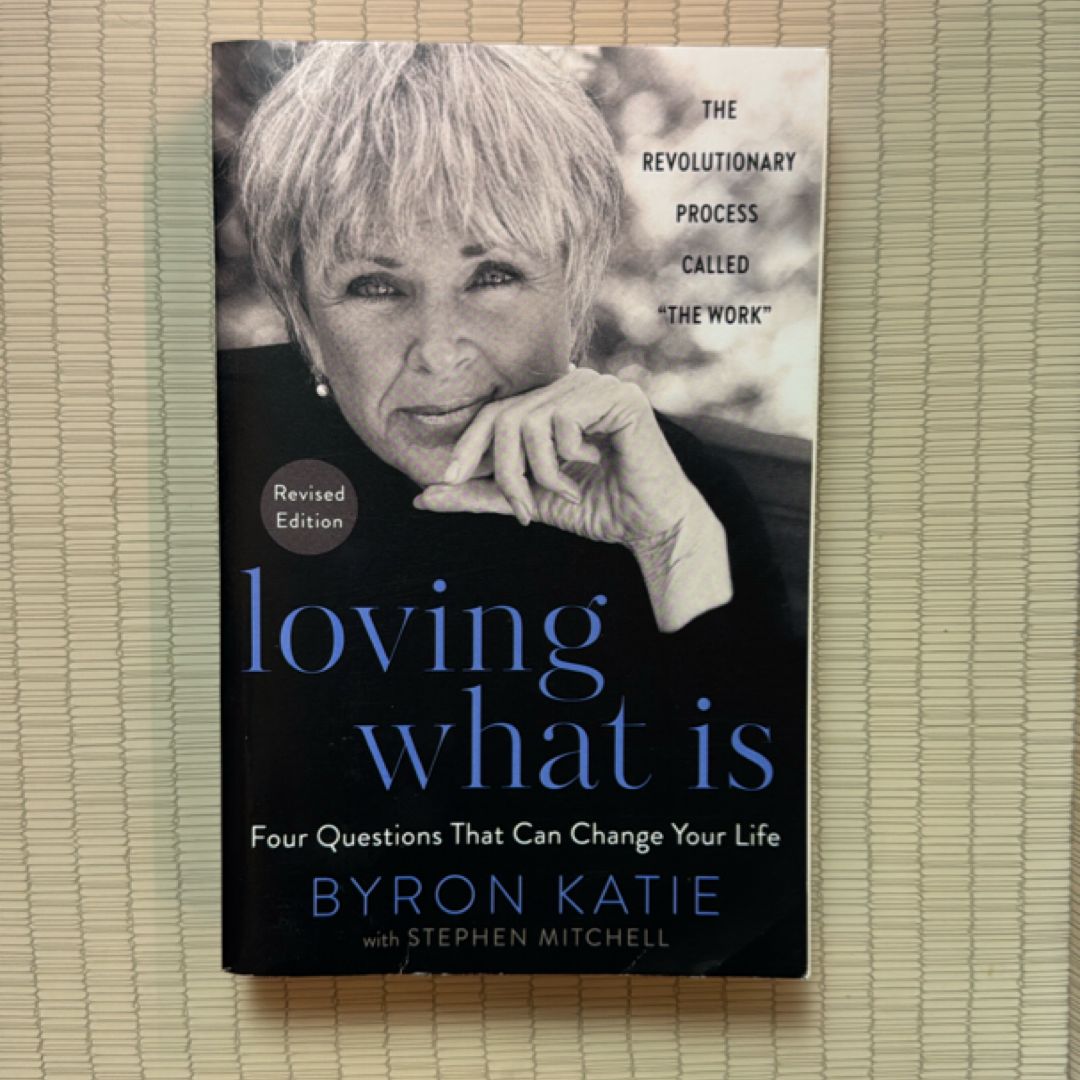 Loving What Is