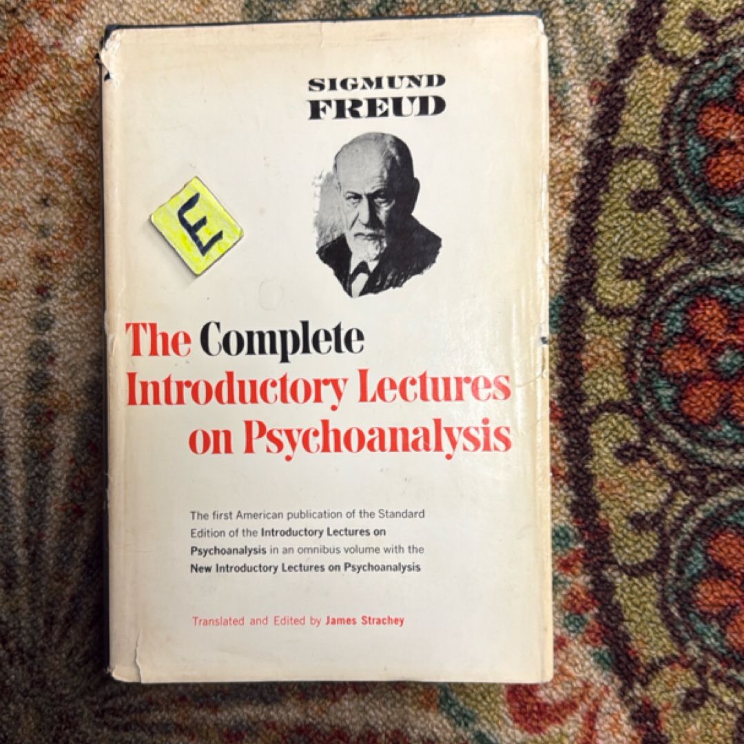 The Complete Introductory Lectures on Psychoanalysis