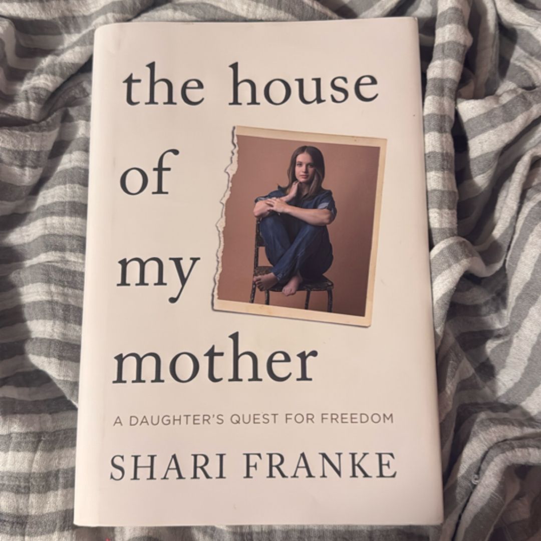 The House of My Mother