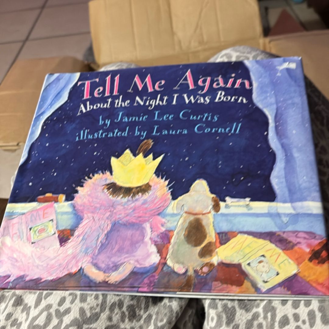 Tell Me Again about the Night I Was Born