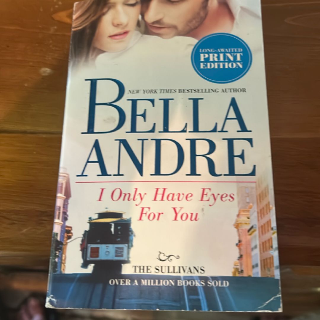 I Only Have Eyes for You