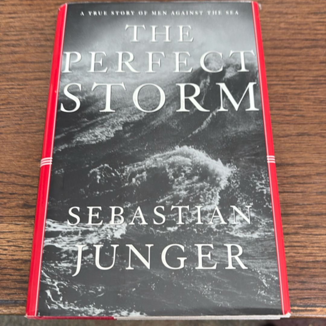 The Perfect Storm