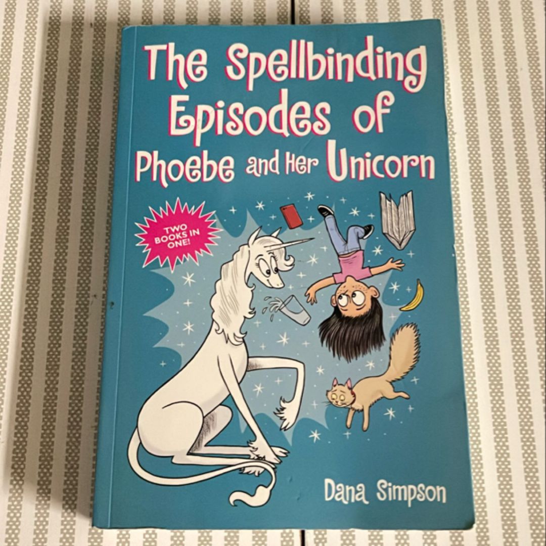 The Spellbinding Episodes of Phoebe and Her Unicorn