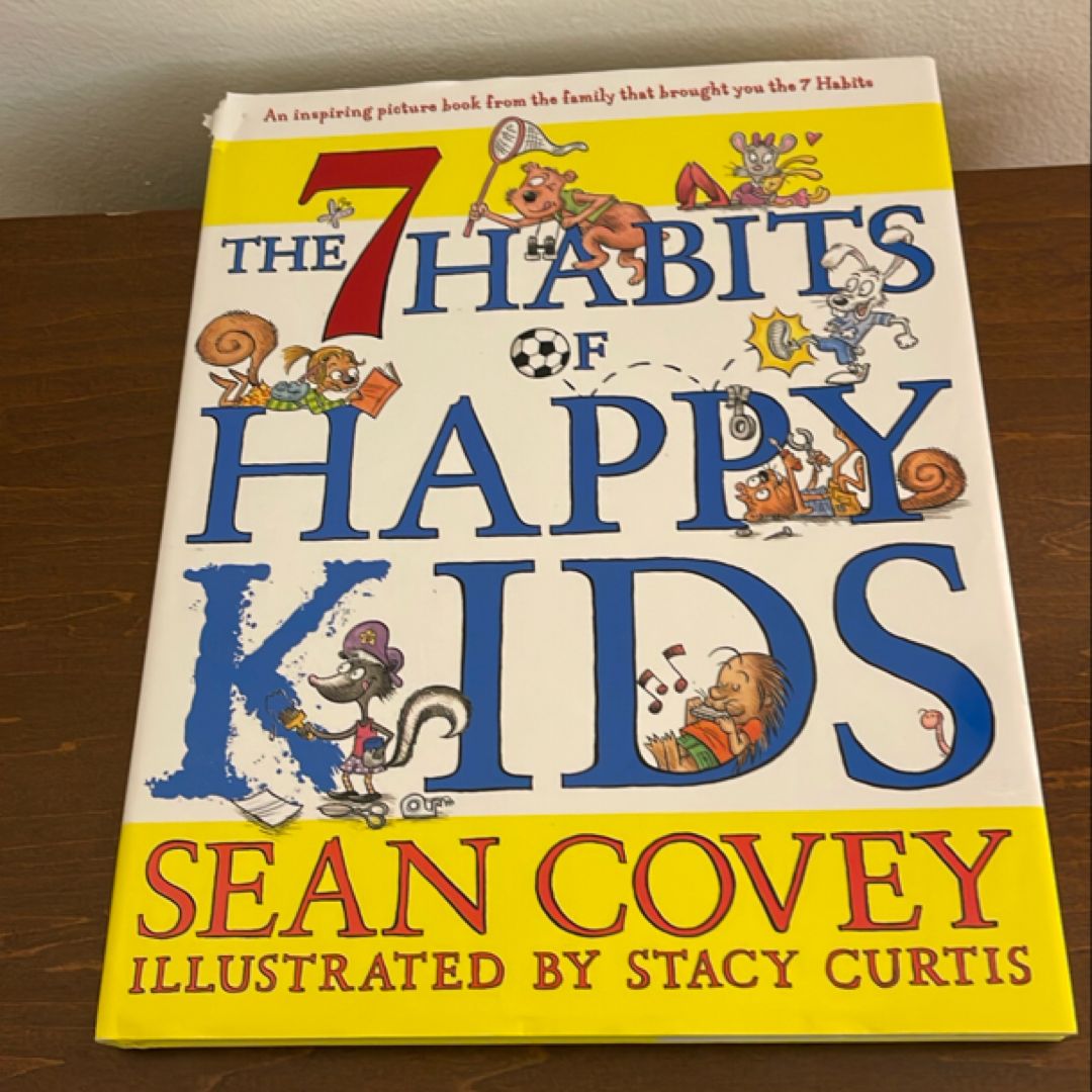 The 7 Habits of Happy Kids