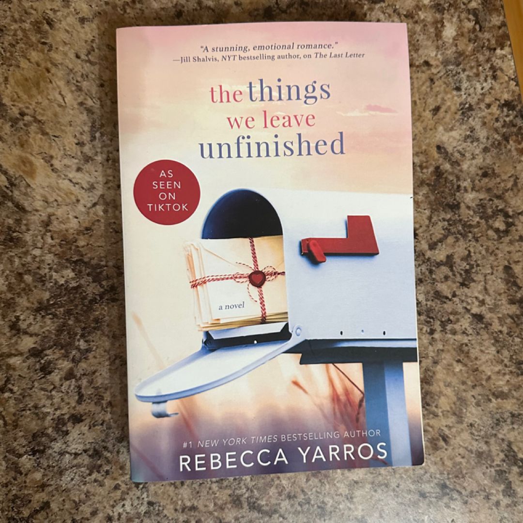 The Things We Leave Unfinished