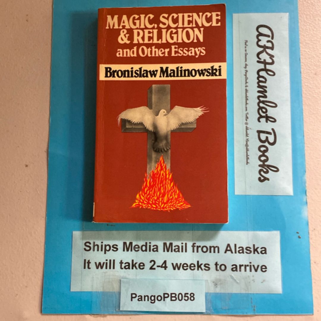 Magic, Science and Religion and Other Essays