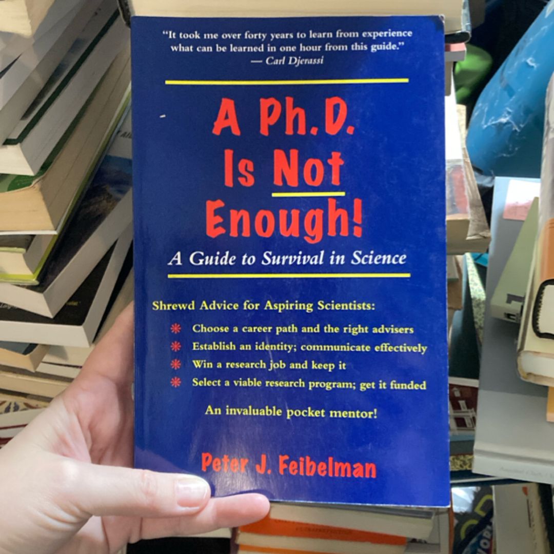 A PhD Is Not Enough