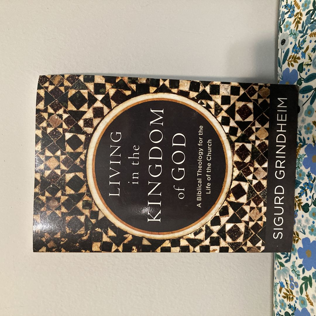 Living in the Kingdom of God