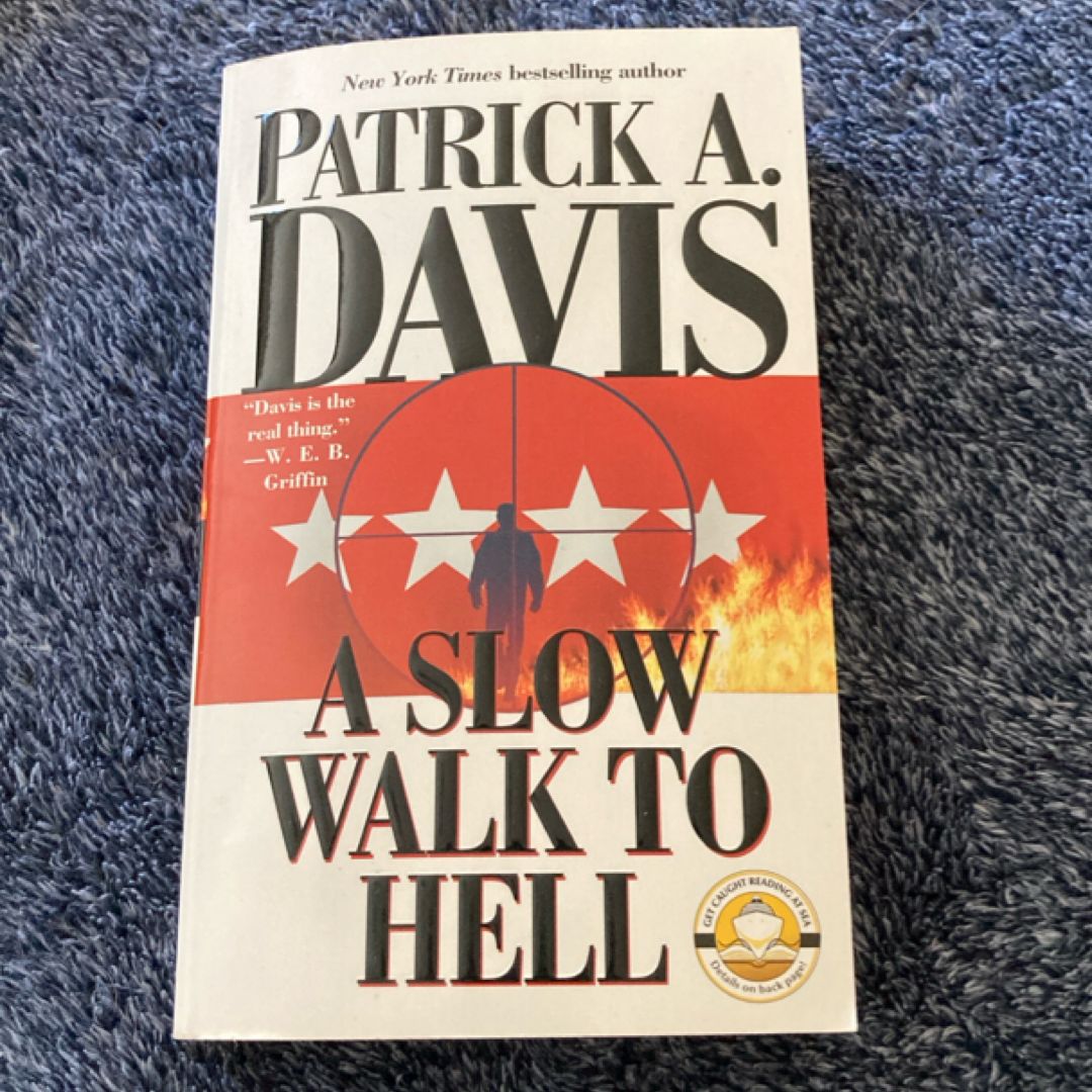 A Slow Walk to Hell