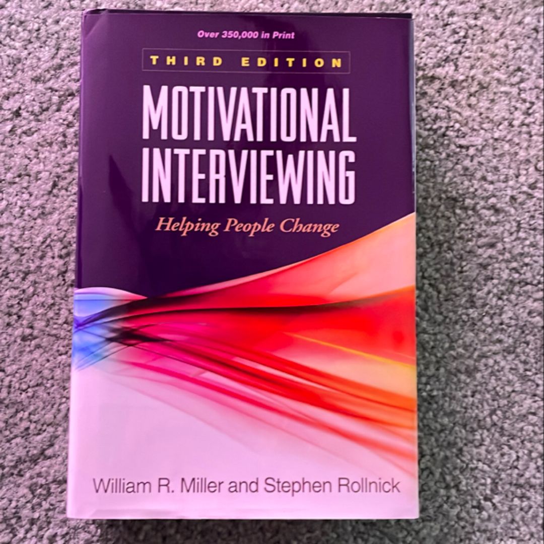 Motivational Interviewing, Third Edition by William R. Miller, Stephen ...