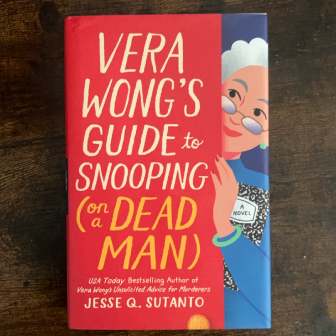 Vera Wong's Guide to Snooping (on a Dead Man)