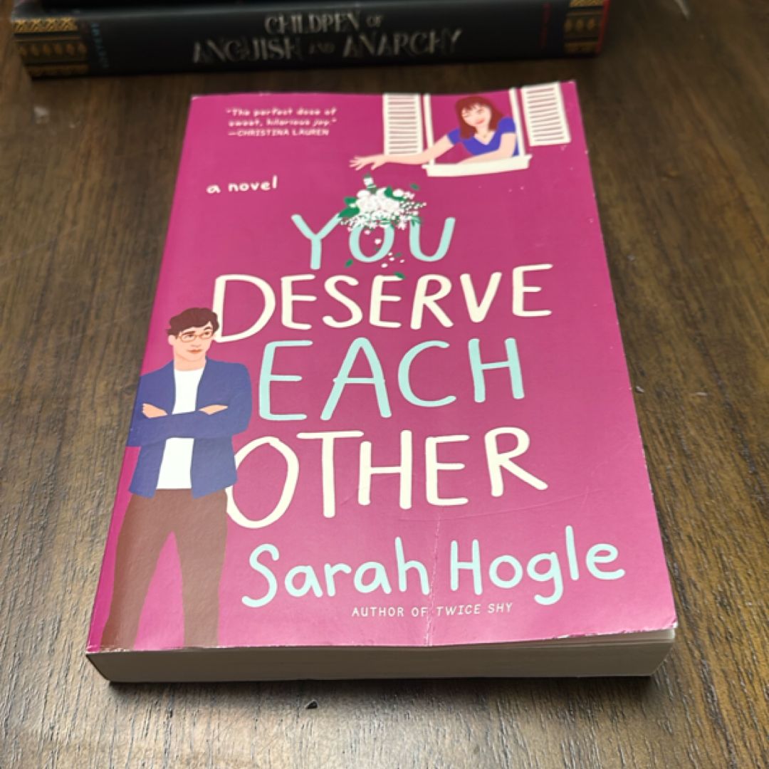 You Deserve Each Other