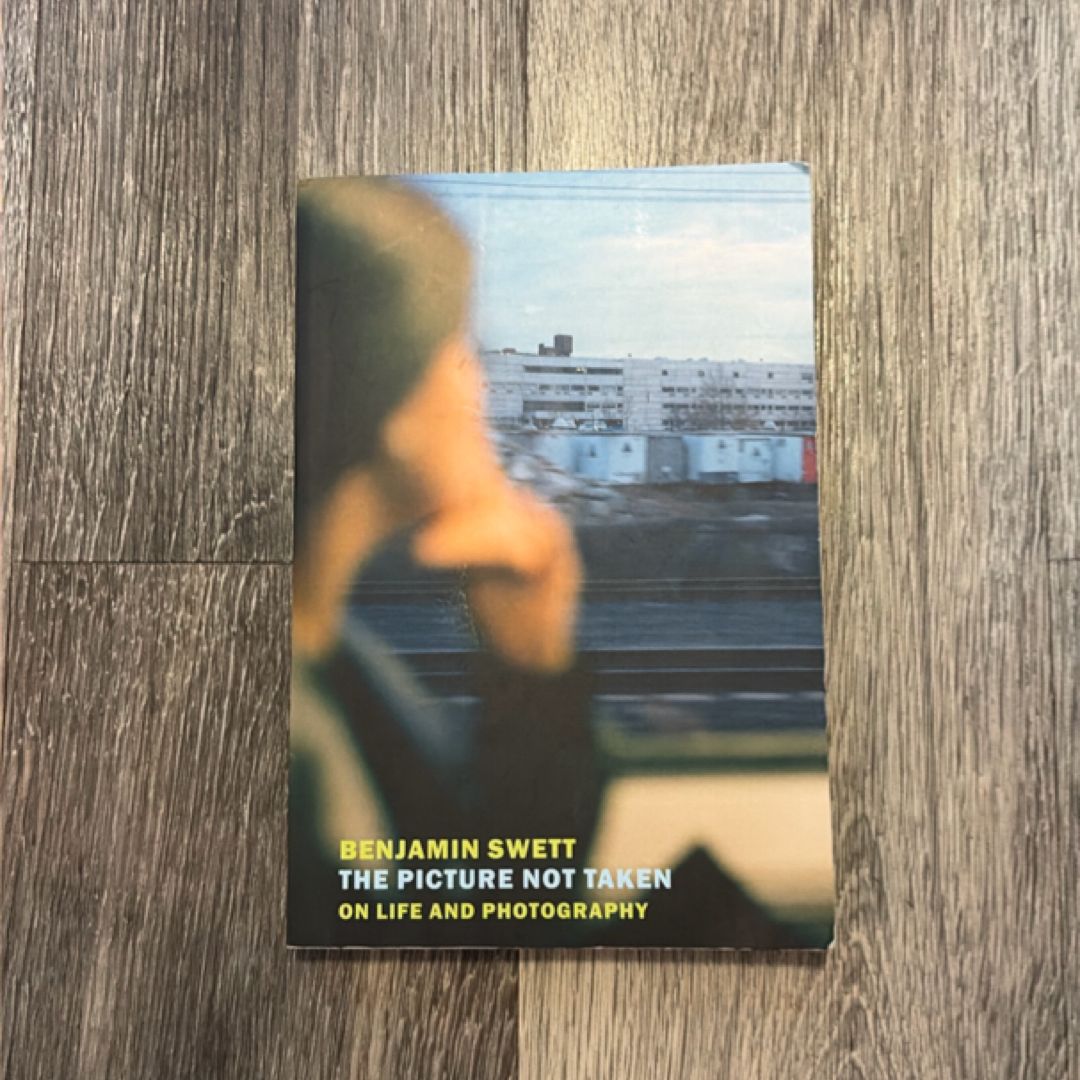 The Picture Not Taken