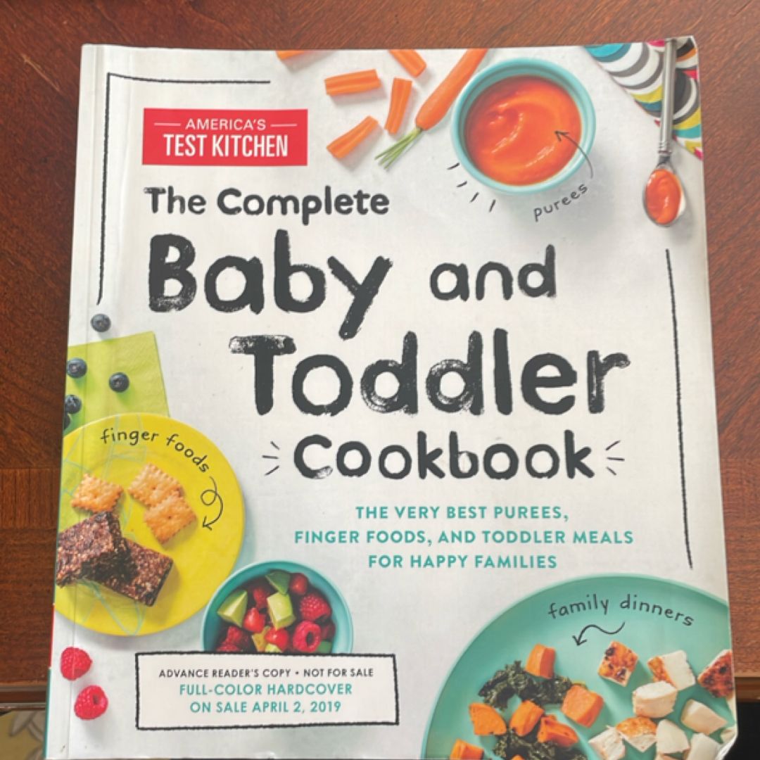The Complete Baby and Toddler Cookbook