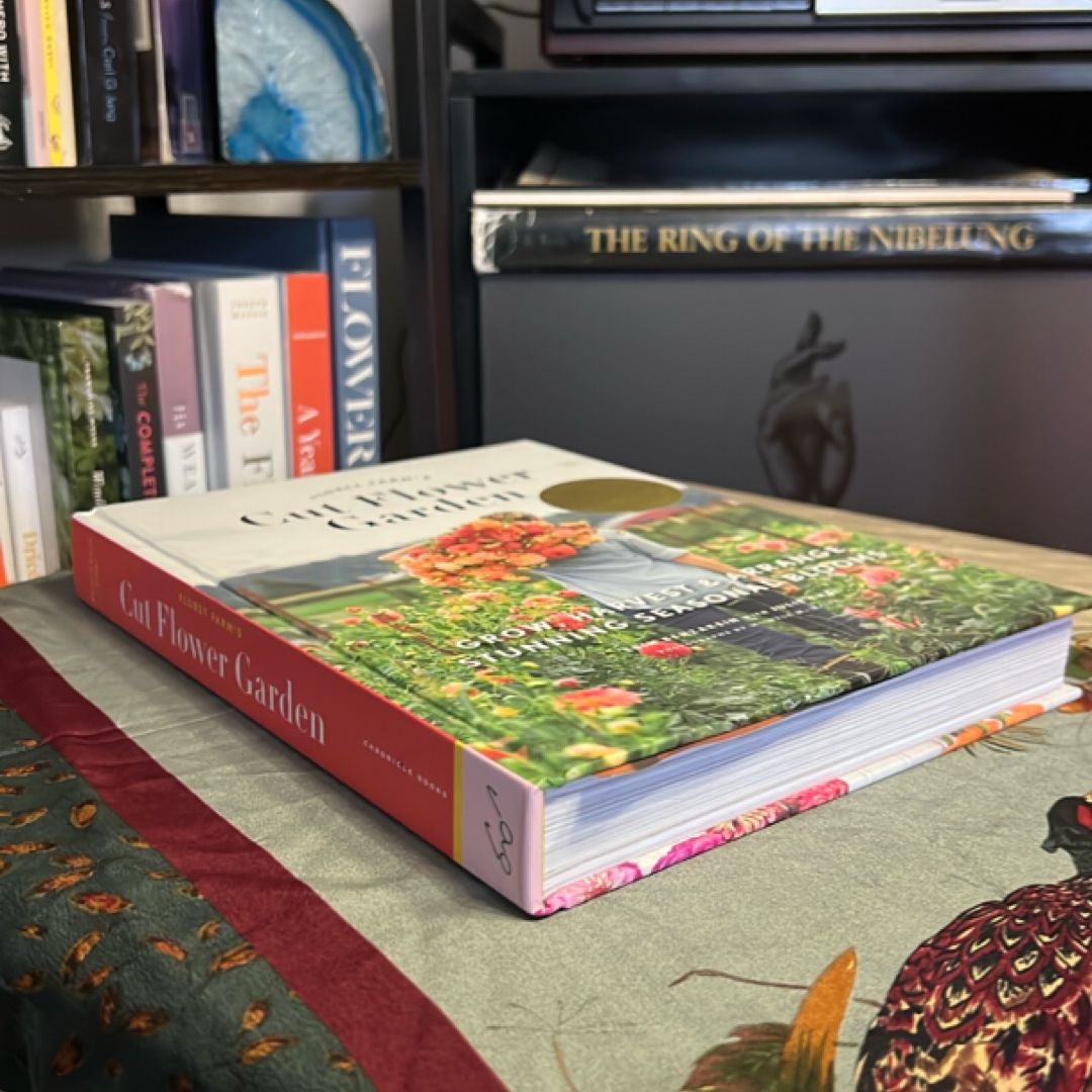 Floret Farm's Cut Flower Garden: Grow, Harvest, and Arrange Stunning ...