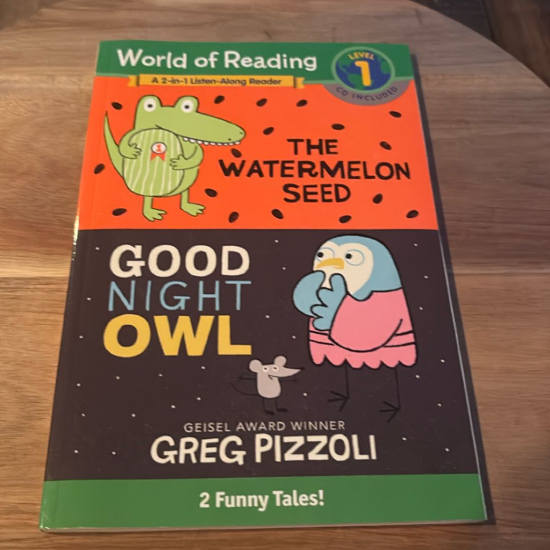 The Watermelon Seed and Good Night Owl 2-In-1 Listen-along Reader