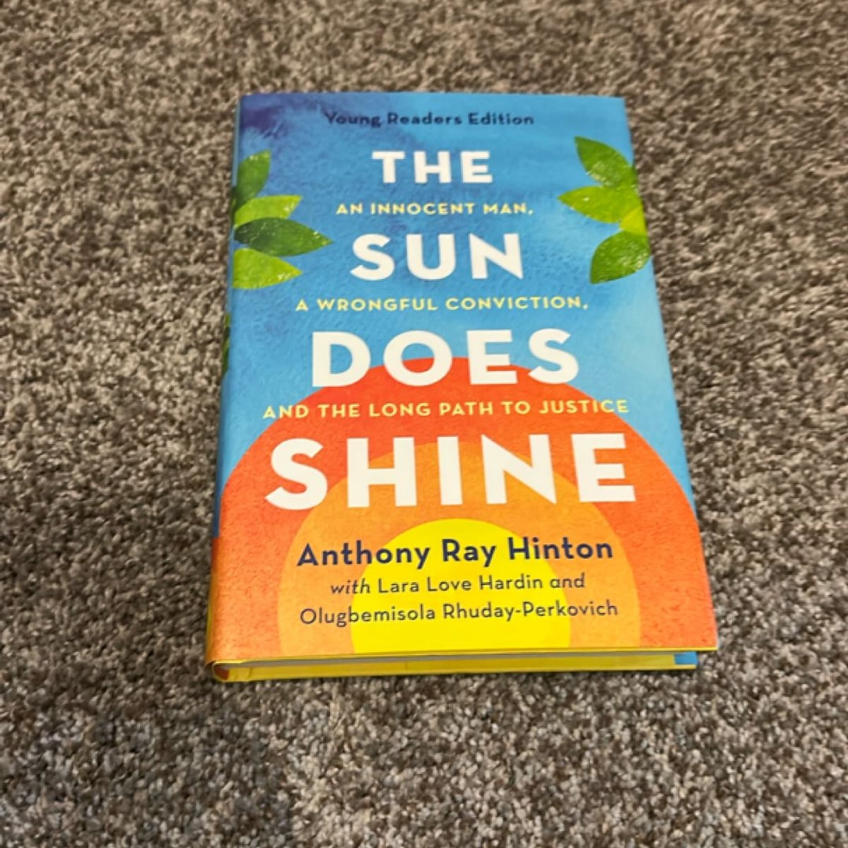 The Sun Does Shine (Young Readers Edition) by Anthony Ray Hinton, Lara ...