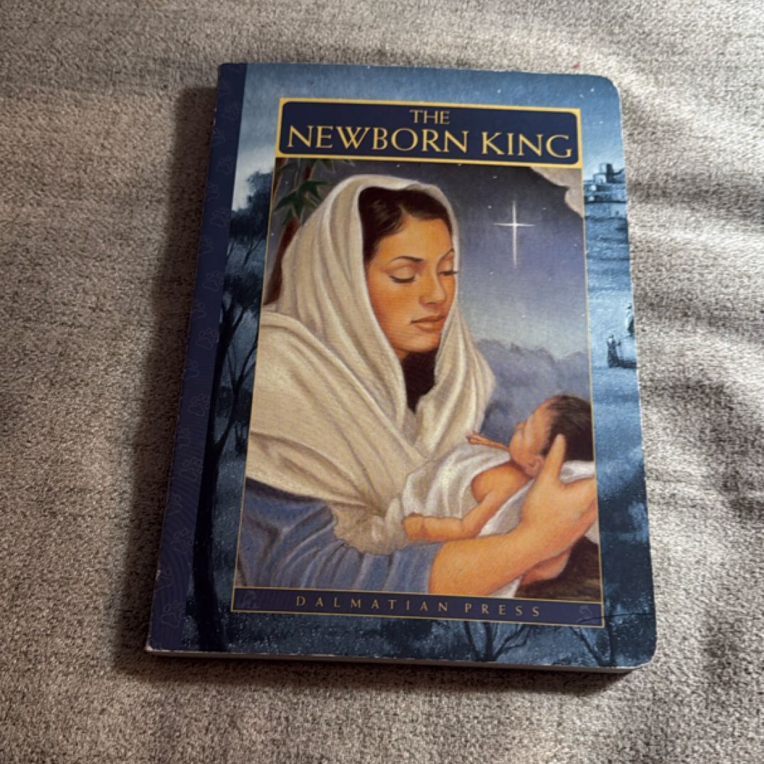 The Newborn King