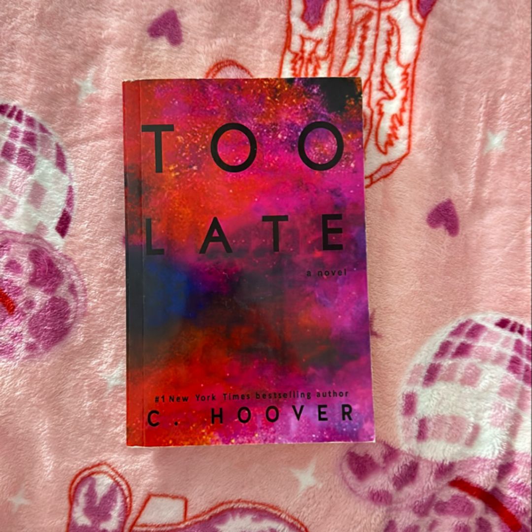 Too Late