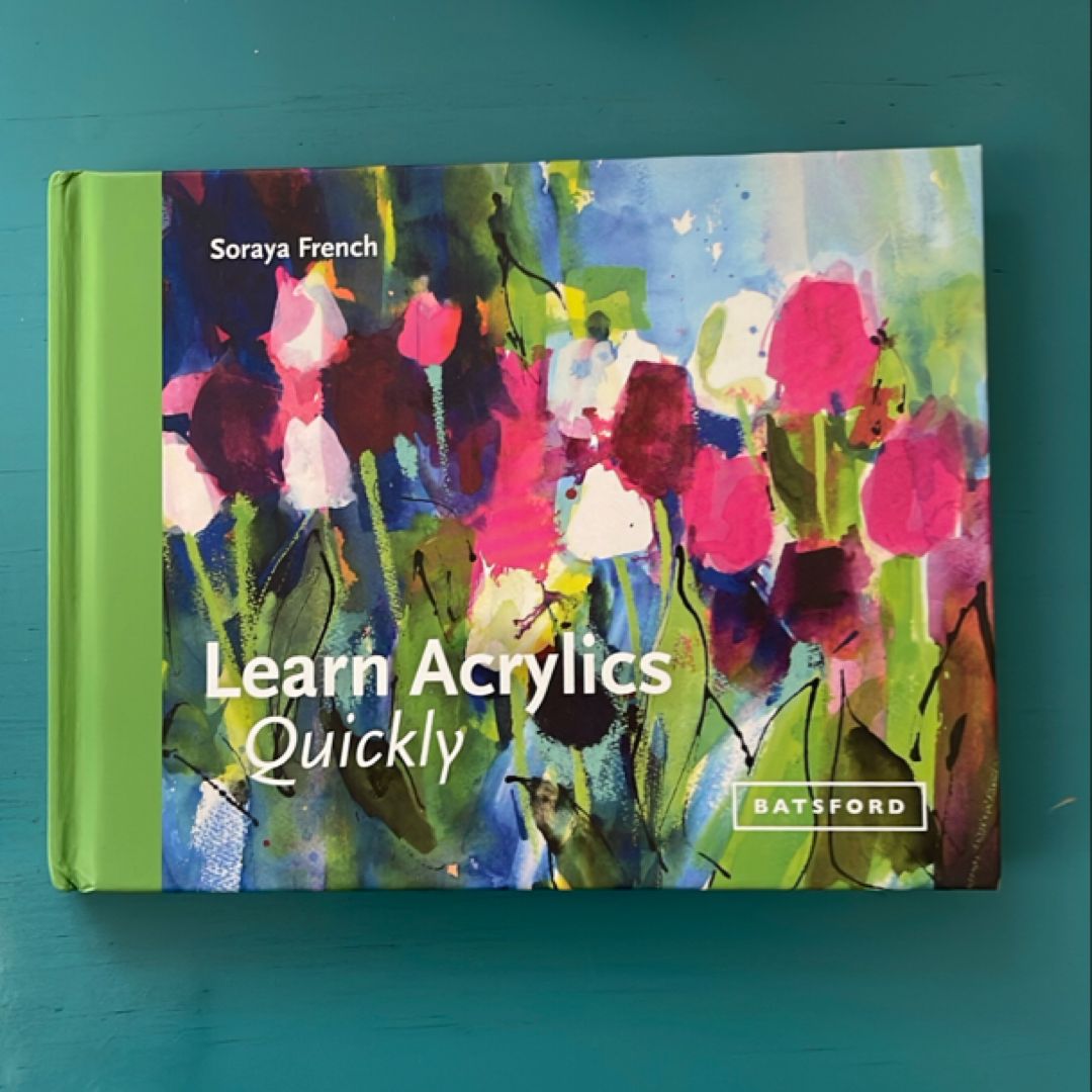 Learn Acrylics Quickly