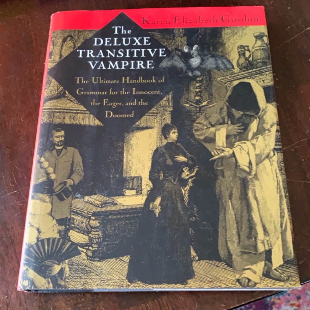 The Deluxe Transitive Vampire