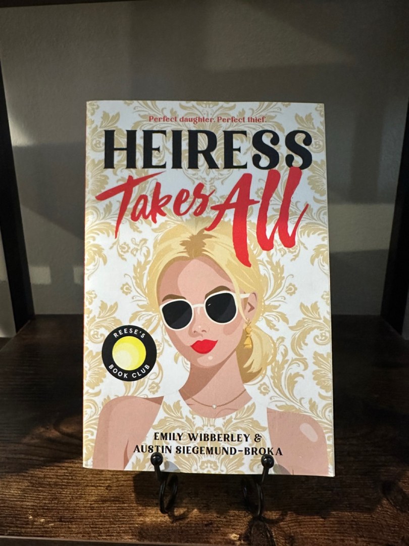 Heiress Takes All (a Reese's Book Club Pick)