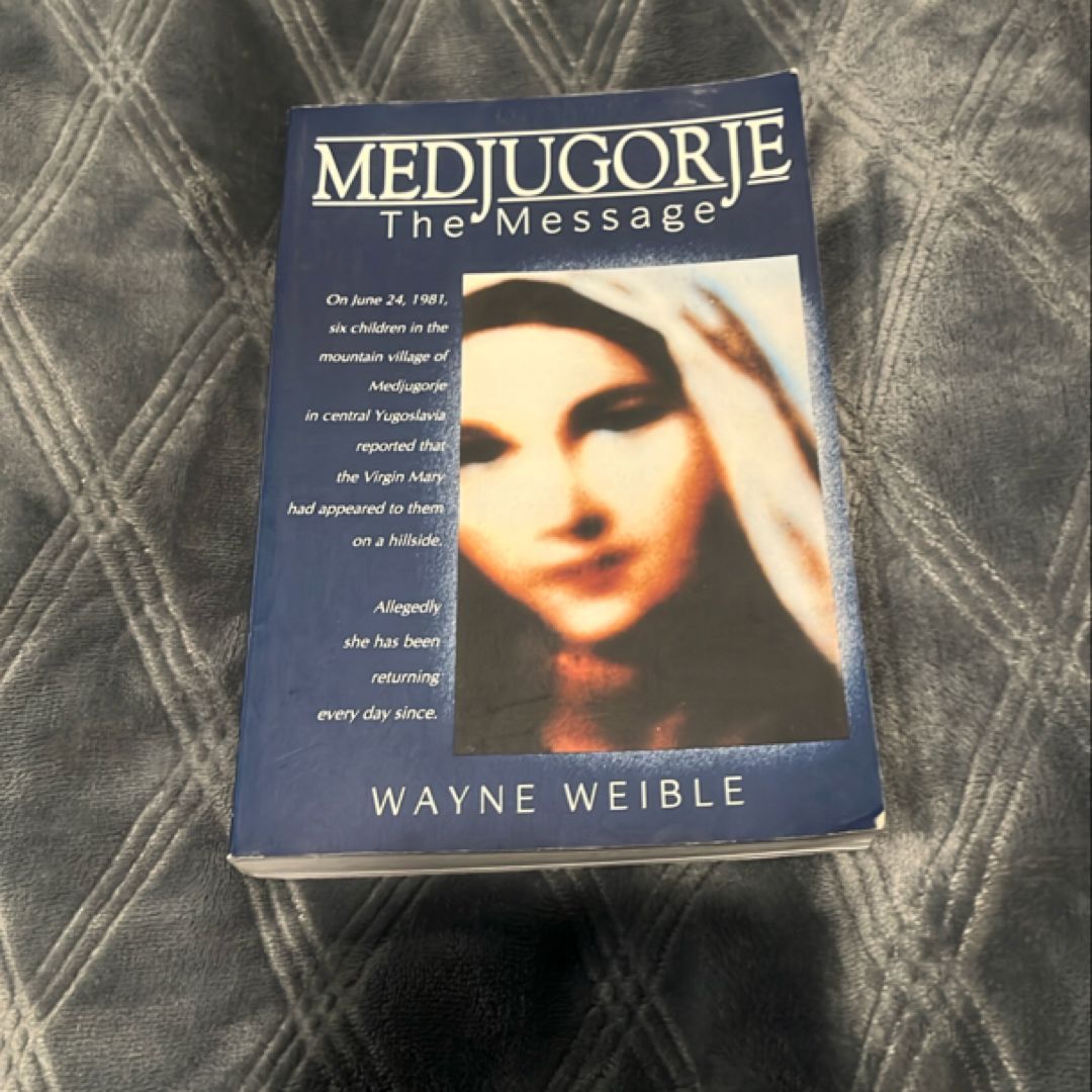 Medjugorje the Message