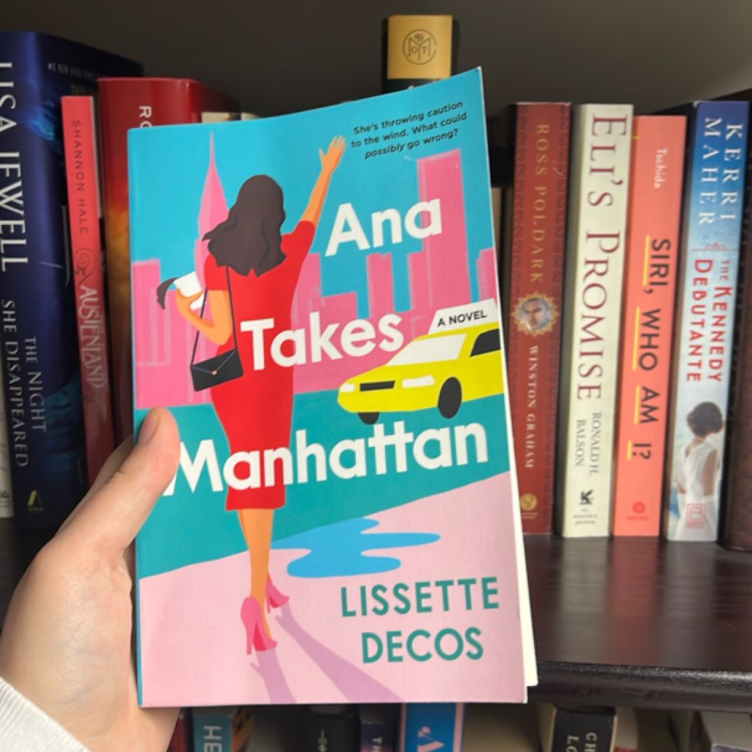 Ana Takes Manhattan