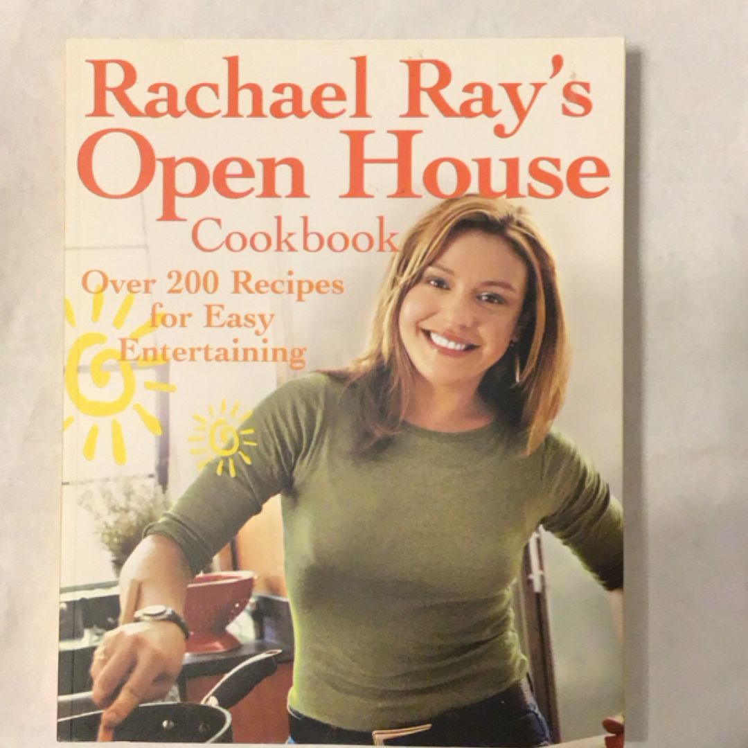 Rachael Ray's Open House Cookbook