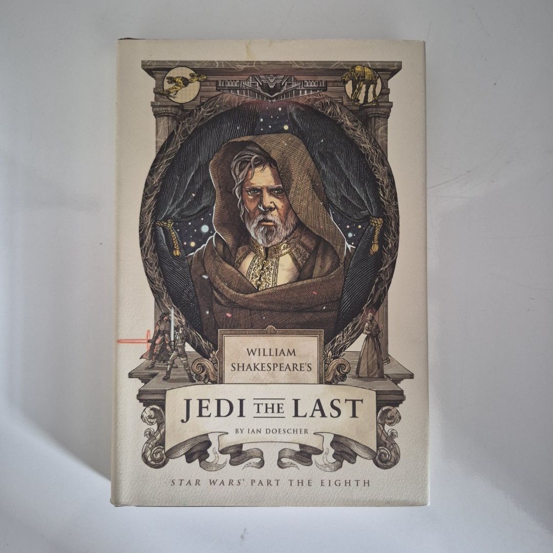 William Shakespeare's Jedi the Last