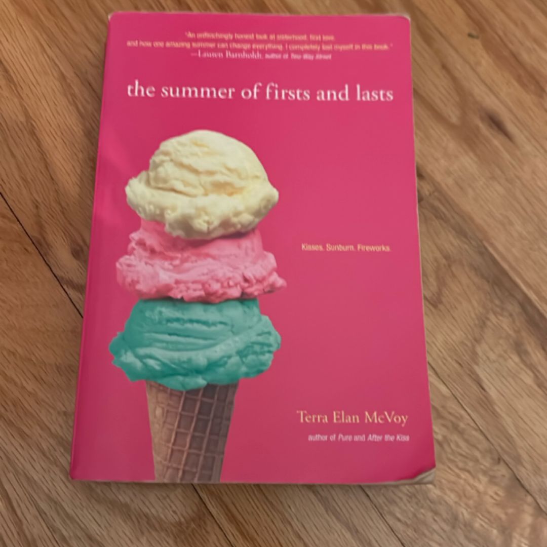 The Summer of Firsts and Lasts