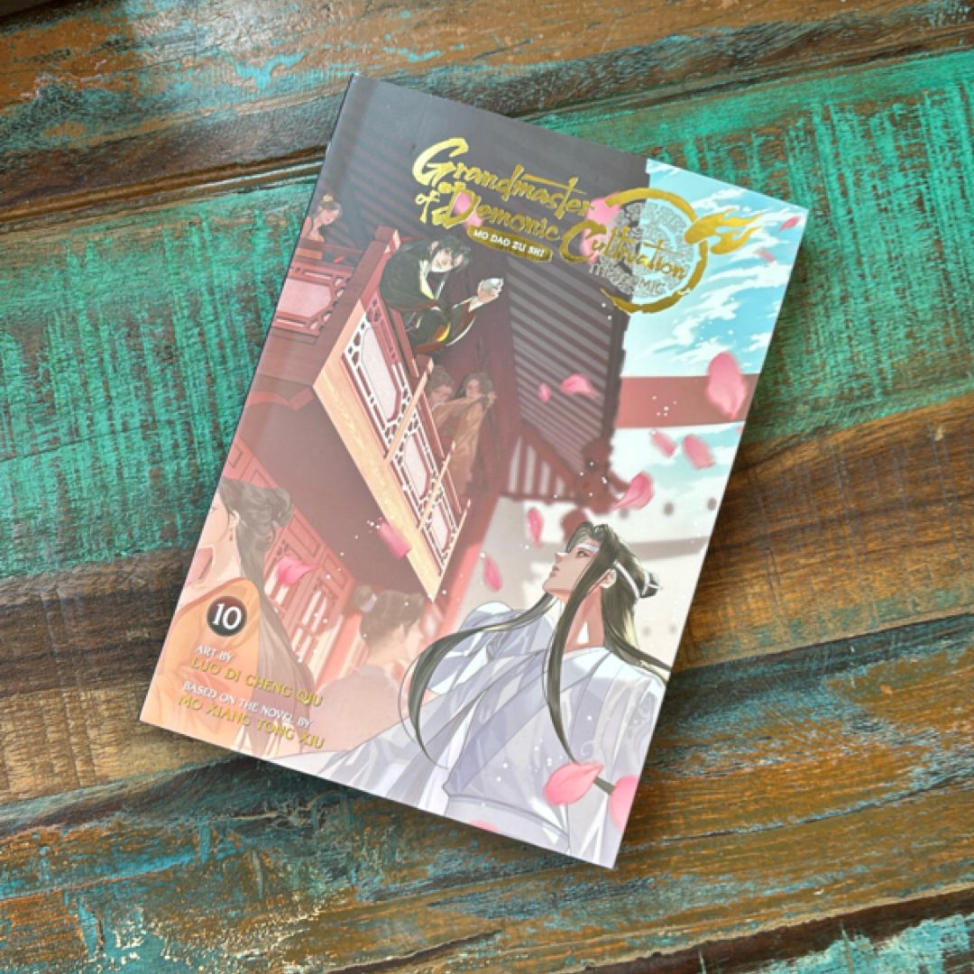 Grandmaster of Demonic Cultivation: Mo Dao Zu Shi (the Comic / Manhua) Vol. 10